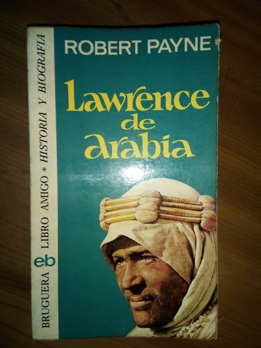 Libro Lawrence De Arabia Robert Payne