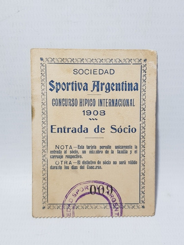 Imagen 1 de 4 de Antigua Entrada Sociedad Sportiva Argentina 1908 Mag 57521