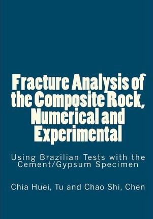 Libro Fracture Analysis Of The Composite Rock, Numerical ...