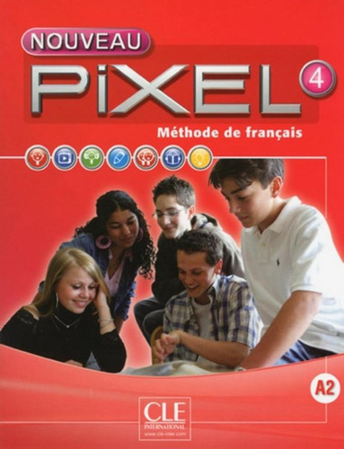 Nouveau pixel 4 - Livre de l´eleve + DVD-rom, de Schmitt, Sylvie. Editora Distribuidores Associados De Livros S.A., capa mole em francês, 2016