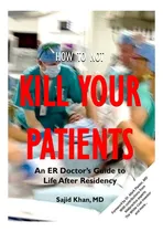 Comprar Libro: Cómo No Matar A Sus Pacientes: Una Guía Para Médicos