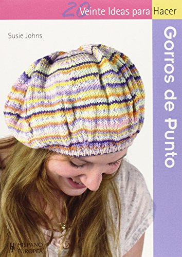 Libro Gorros De Punto 20 Ideas Para Hacer De Johns Susie Gru