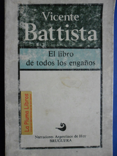 El Libro De Todos Los Engaños (1raed1984) Battista Vicente 