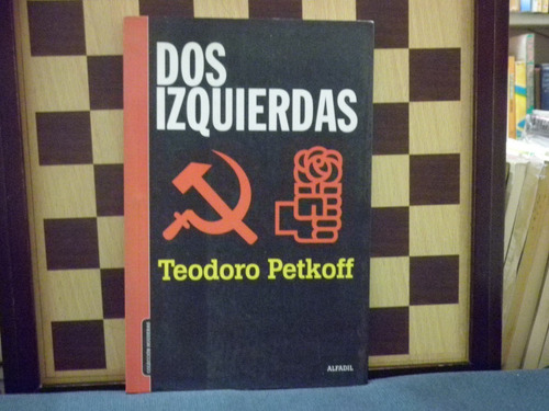 Dos Izquierdas-teodoro Petkoff