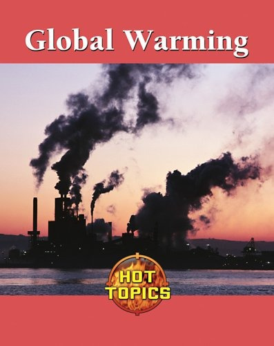 Global Warming (hot Topics)