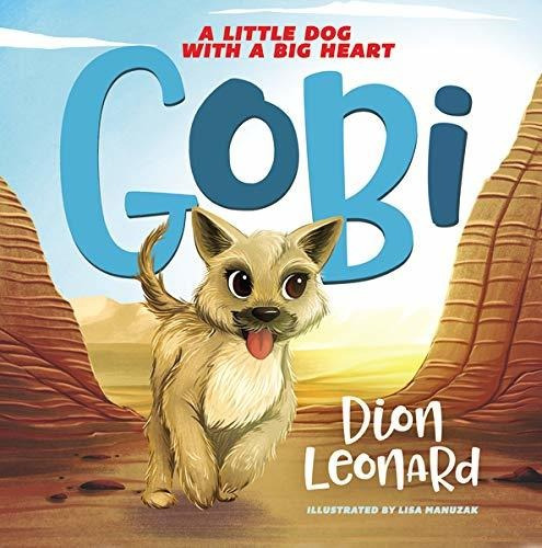 Libro Gobi: A Little Dog With A Big Heart (picture Book)