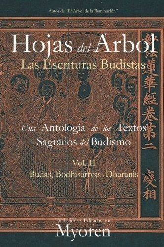 Hojas Del Arbol Una Antologia De Los Textos..., de Myoren, Maes. Editorial CreateSpace Independent Publishing Platform en español
