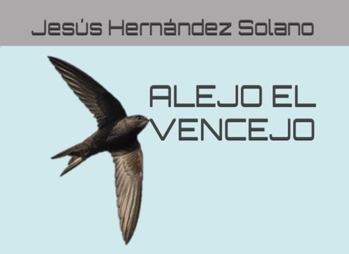Libro: Alejo El Vencejo (spanish Edition)