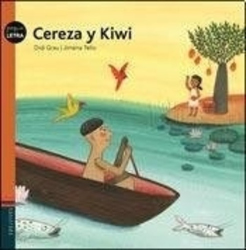 Cereza Y Kiwi - Garu Didi / Tello Jimena - Edelvives