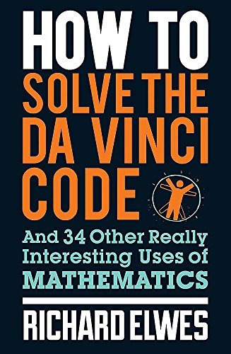 How To Solve The Da Vinci Code And 34 Other Really Interesti