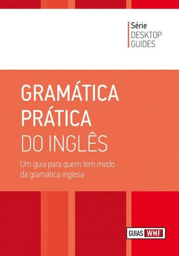 Gramática prática do inglês, de () WMF Martins Fontes. Editora Wmf Martins Fontes Ltda, capa mole em português, 2011