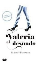 Libro Valeria Al Desnudo (valeria 4) De Elisabet Benavent