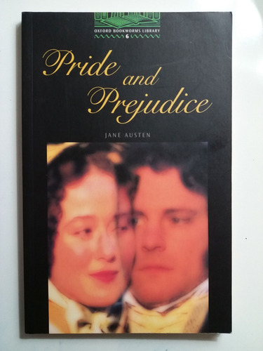 The Oxford Bookworms Library: Stage 6: 2,500 Headwords: Pride And Prejudice (Usado)