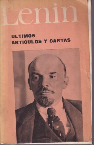 Lenin Ultimos Articulos Y Cartas