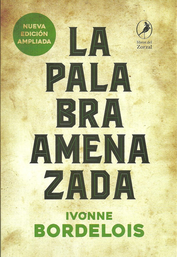 Palabra Amenazada, La - Ivonne Bordelois