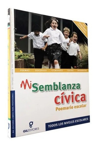 Libro Mi Semblanza Cívica Poemario Escolar - Gil Editores