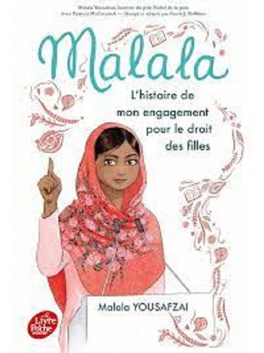 Malala - Histoire Mon Engagement Pour Dr