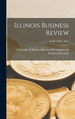 Libro Illinois Business Review; 46-48 (1989 - 1991) - Uni...