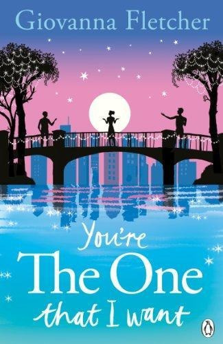 Youre the One That I Want : Giovanna Fletcher, de Giovanna Fletcher. Editorial Penguin Books Ltd, tapa blanda en inglés