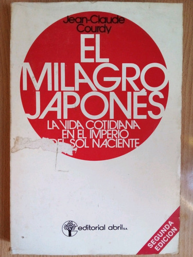 El Milagro Japones Jean Claude Courdy A99