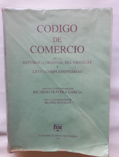 Codigo De Comercio Leyes Complementarias 1995 Olivera Garcia