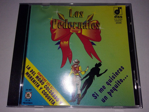 Los Pedernales - Si Me Quisieras Poquito Cd Nac Ed 1995 