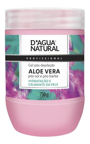 Gel Pós Depilação Aloe Vera 750g Dagua Natural