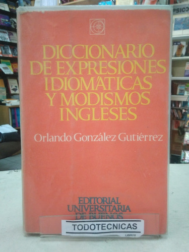 Diccionario De Expresiones Idiomaticas Modismos Ingleses -vv