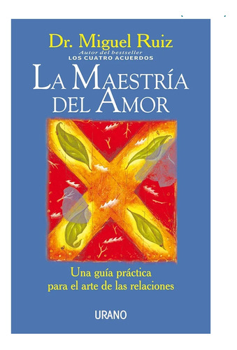 Libro La Maestría Del Amor 