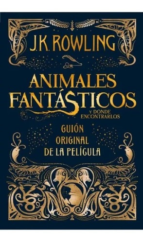 Animales Fantásticos Y Dónde Encontrarlos, De J. K. Rowling. Editorial Salamandra, Tapa Blanda En Español, 2023