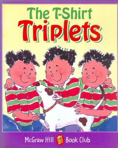 The T-shirt Triplets (level 4): The T-shirt Triplets (level 4), De Edwards, Hazel. Editora Mcgraw Hill/elt, Capa Mole, Edição 1 Em Inglês Americano, 2002
