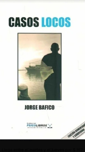 Casos Locos Jorge Bafico (enviamos)