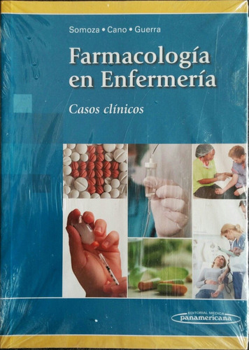 Libro ( Somoza ) Farmacología En Enfermería.