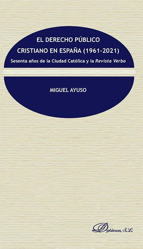 Libro El Derecho Publico Cristiano En Espaã¿a 1961-2021) ...