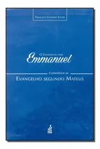 Comprar Livro O Evangelho Por Emmanuel - Mateus
