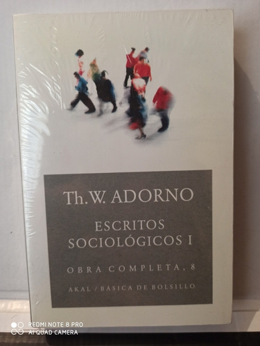 Escritos Sociológicos 1 Theodor W. Adorno · Akal Nuevo