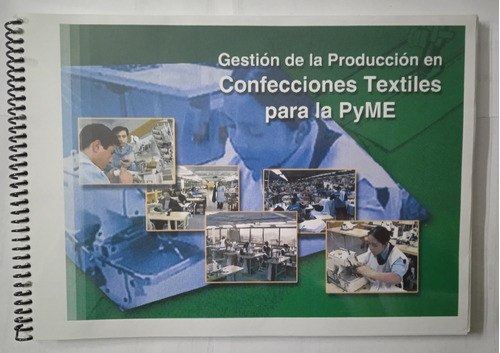 Gestión De La Producción En Confecciones Textiles Para Pyme