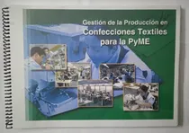 Comprar Gestión De La Producción En Confecciones Textiles Para Pyme