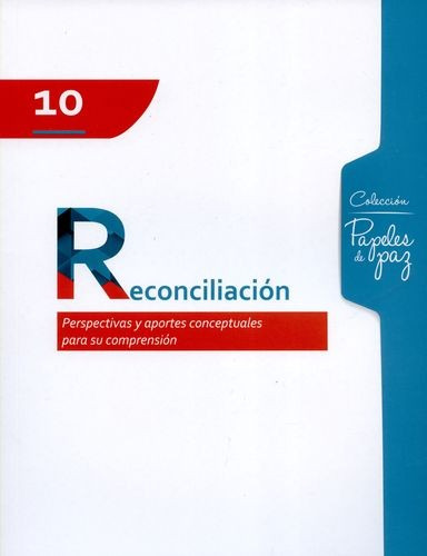 Libro Reconciliación. Perspectivas Y Aportes Conceptuales P