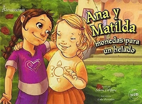 Libro Ana Y Matilda- Monedas Para Un Helado. Educac Especial