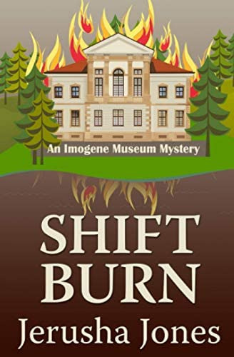 Libro:  Shift Burn (an Imogene Museum Mystery)