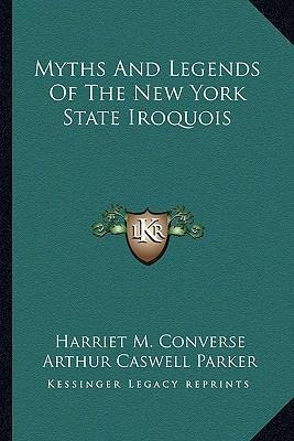 Libro Myths And Legends Of The New York State Iroquois - ...