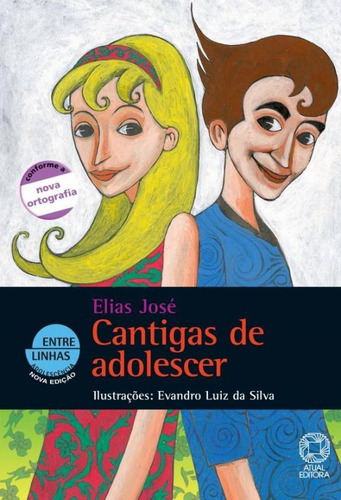 Cantigas de adolescer, de José, Elias. Editora Somos Sistema de Ensino, capa mole em português, 2009