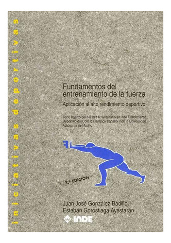 Fundamentos Del Entrenamiento De La Fuerza