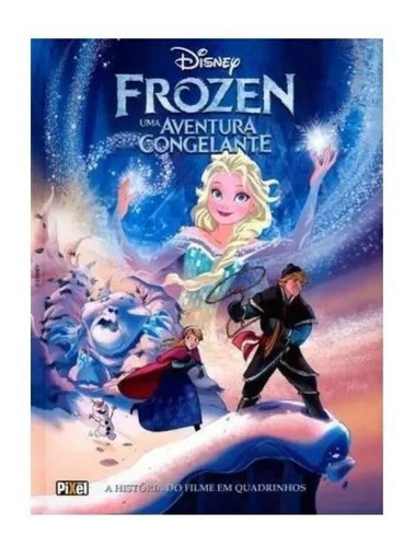 Frozen Uma Aventura Congelante História Filme Em Quadrinhos