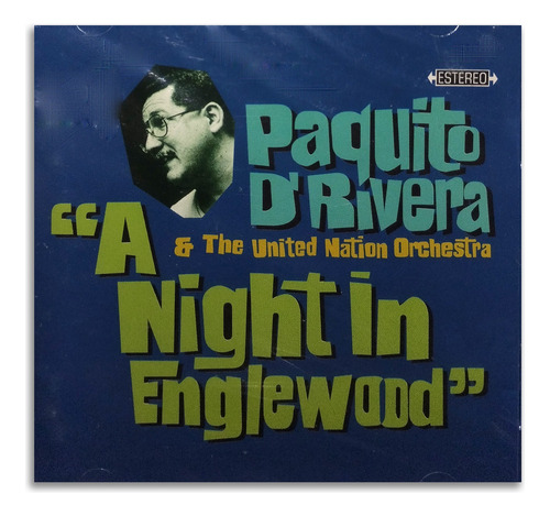 Paquito D'rivera -  A Night In Englewood 