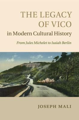 Libro The Legacy Of Vico In Modern Cultural History - Jos...