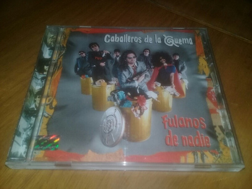 Caballeros De La Quema Fulanos De Nadie Cd 