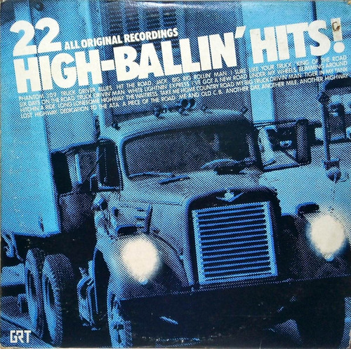 22 All Original Recordings Lp High-ballin' Hits! 956 