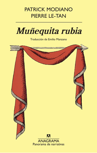 Libro: Muñequita Rubia. Modiano, Patrick. Anagrama